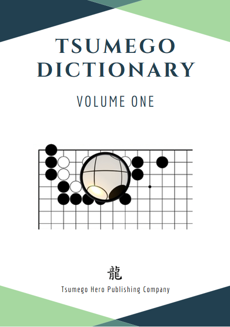Tsumego Collection: Tsumego Dictionary Volume I