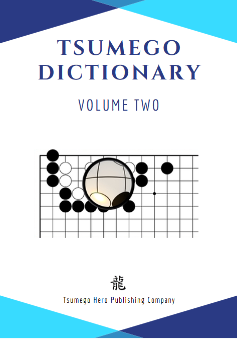 Tsumego Collection: Tsumego Dictionary Volume II